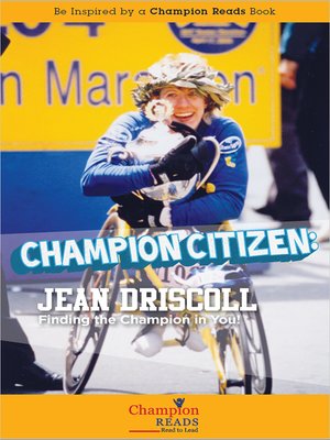 cover image of Champion Citizen: Jean Driscoll Finding the Champion in You!